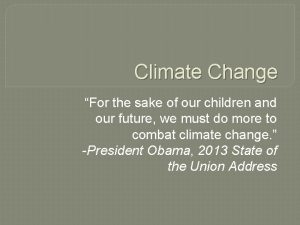 Climate Change For the sake of our children