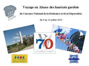 Voyage en Alsace des laurats gardois du Concours