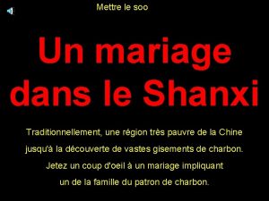 Mettre le soo Un mariage dans le Shanxi