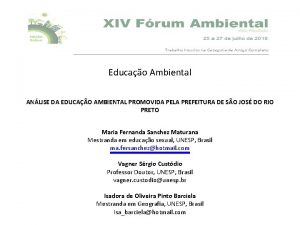 Educao Ambiental ANLISE DA EDUCAO AMBIENTAL PROMOVIDA PELA