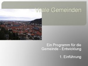 Vitale Gemeinden Ein Programm fr die Gemeinde Entwicklung