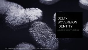 SELFSOVEREIGN IDENTITY A BLOCKCHAIN APPLICATION FROM HOW BLOCKCHAIN