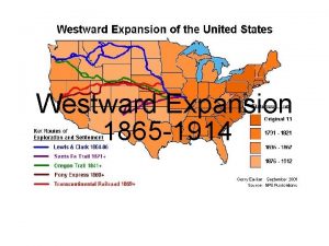 Westward Expansion 1865 1914 U S Land Acquired