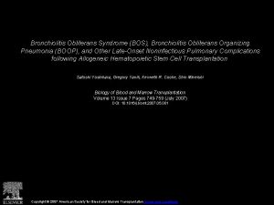 Bronchiolitis Obliterans Syndrome BOS Bronchiolitis Obliterans Organizing Pneumonia