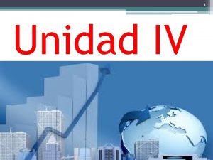 1 Unidad IV 2 v Los recursos necesarios