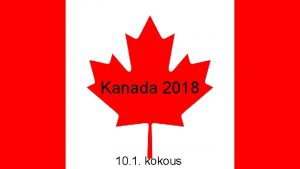 Kanada 2018 10 1 kokous Alustava matkasuunnitelma Pivmrt