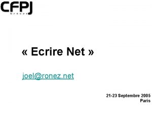 Ecrire Net joelronez net 21 23 Septembre 2005