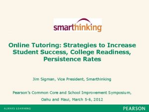 Online Tutoring Strategies to Increase Student Success College