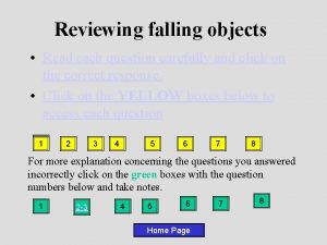 Reviewing falling objects Read each question carefully and