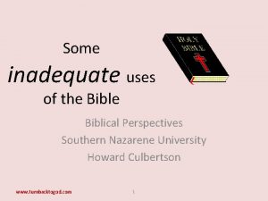 Some inadequate uses of the Biblical Perspectives Southern