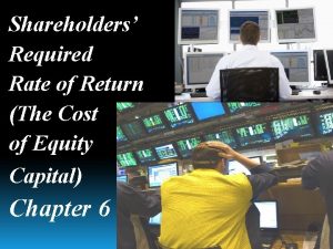 Shareholders Required Rate of Return The Cost of