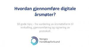 Hvordan gjennomfre digitale rsmter 10 gode tips fra