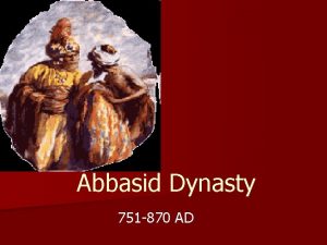 Abbasid Dynasty 751 870 AD n Egypt now