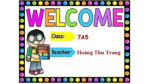 7 A 5 Hong Thu Trang Tr chi