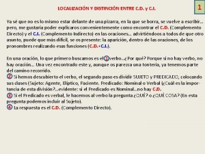 LOCALIZACIN Y DISTINCIN ENTRE C D y C