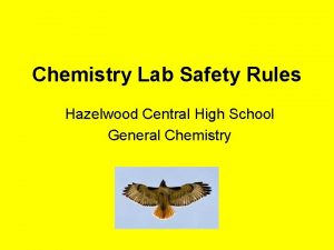 Chemistry Lab Safety Rules Hazelwood Central High School