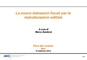 Le nuove detrazioni fiscali per le ristrutturazioni edilizie