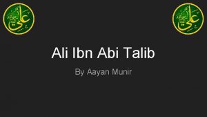 Ali Ibn Abi Talib By Aayan Munir Beginning