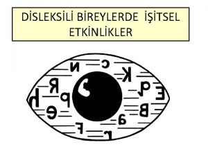 DSLEKSL BREYLERDE TSEL ETKNLKLER DNEMLERE GRE DSLEKS BELRTLER