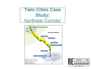 Twin Cities Case Study Northstar Corridor Twin Cities