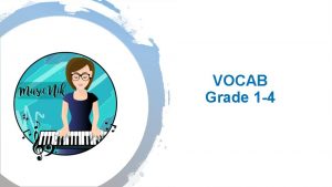 VOCAB Grade 1 4 PERFORMANCE DIRECTIONS Grade 1