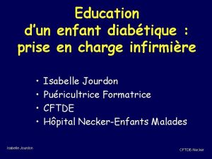 Education dun enfant diabtique prise en charge infirmire