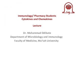 Immunology Pharmacy Students Cytokines and Chemokines Lecture Dr