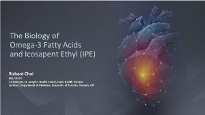 The Biology of Omega3 Fatty Acids and Icosapent