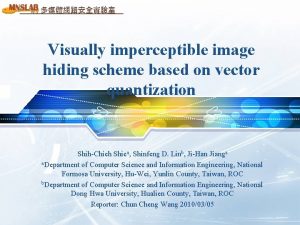 Visually imperceptible image hiding scheme based on vector