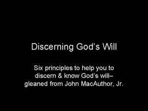 Discerning Gods Will Six principles to help you