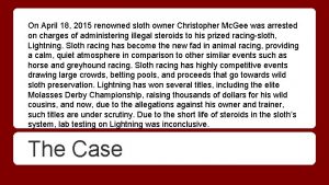 On April 18 2015 renowned sloth owner Christopher