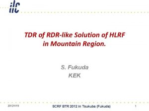 TDR of RDRlike Solution of HLRF in Mountain