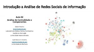 Introduo a Anlise de Redes Sociais de Informao