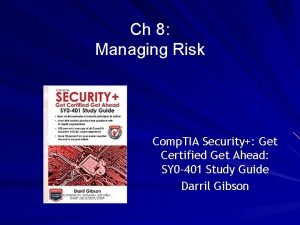 Ch 8 Managing Risk Comp TIA Security Get