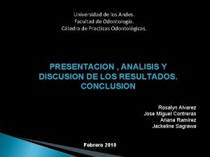 Universidad de los Andes Facultad de Odontologa Ctedra