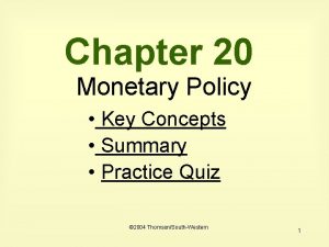Chapter 20 Monetary Policy Key Concepts Summary Practice
