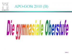 APOGOSt 2010 B Gymga 2013 Seite 1 1