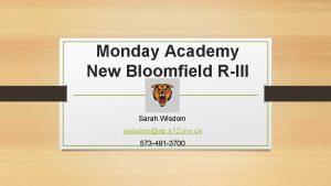 Monday Academy New Bloomfield RIII Sarah Wisdom swisdomnb