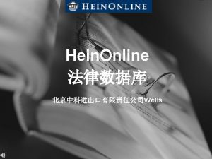 Hein Online l Law Journals l l l