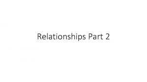 Relationships Part 2 The evolutionary explanations for partner