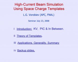 HighCurrent Beam Simulation Using Space Charge Templates L