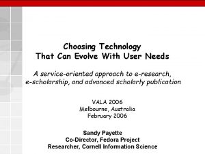 Choosing Technology That Can Evolve With User Needs