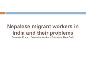 Nepalese migrant workers in India and their problems