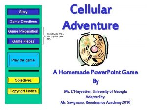 Story Game Directions Game Preparation Game Pieces Cellular