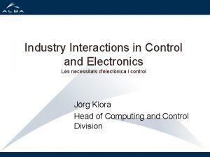 Industry Interactions in Control and Electronics Les necessitats
