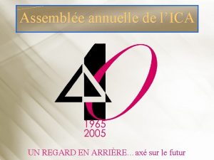 Assemble annuelle de lICA UN REGARD EN ARRIREax
