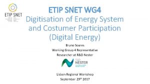 ETIP SNET WG 4 Digitisation of Energy System