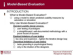 ModelBased Evaluation INTRODUCTION What is ModelBased Evaluation using