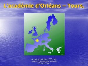 Lacadmie dOrlans Tours Accueil nostitulaires EPS 2005 Inspection