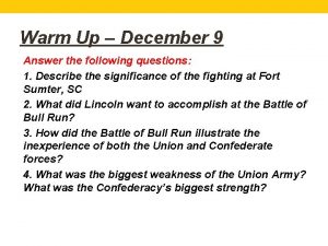 Warm Up December 9 Answer the following questions